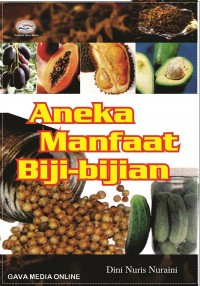 ANEKA MANFAAT BIJI-BIJIAN