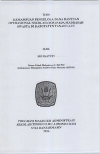 KEMAMPUAN PENGELOLA DANA BANTUAN OPERASIONAL SEKOLAH (BOS) PADA MADRASAH SWASTA DI KABUPATEN TANAH LAUT
