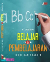 Belajar & Pembelajaran teori dan praktek
